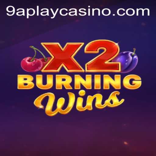 Exploring the Excitement of BurningWinsX2: A Thrilling Game Experience
