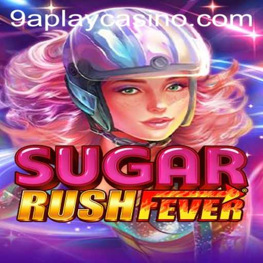 Exploring the Excitement of SugarRushFever: A Candy-Coated Adventure with 9APLAY